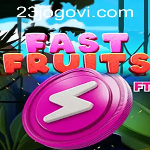 FastFruits: Descubra o Jogo Que Está Conquistando Todos